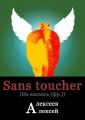 Sans toucher ( )