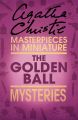 The Golden Ball: An Agatha Christie Short Story