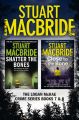 Logan McRae Crime Series Books 7 and 8: Shatter the Bones, Close to the Bone