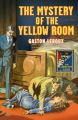 The Mystery of the Yellow Room