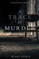A Trace of Murder