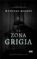 La Zona Grigia