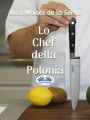Lo Chef Della Polonia