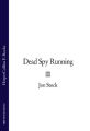 Dead Spy Running