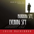 Morning Spy, Evening Spy