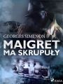 Maigret ma skrupuly