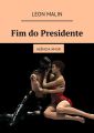 Fim do Presidente. Agencia Amur