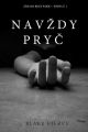 Navzdy Pryc