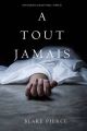A Tout Jamais