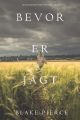 Bevor er Jagt 