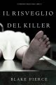 Il Risveglio Del Killer