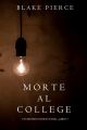 Morte al College