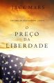 O Preco da Liberdade