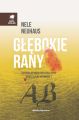 Glebokie rany