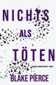 Nichts Als Toten