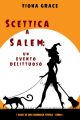 Scettica a Salem