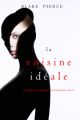 La Voisine Ideale