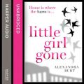 Little Girl Gone Little Girl Gone