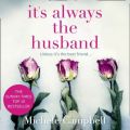 It's Always the Husband