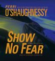 Show No Fear