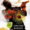 Kill Switch