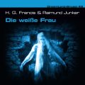 Dreamland Grusel, Folge 43: Die wei?e Frau