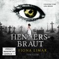 Iris Forster, Band 2: Henkersbraut (ungekurzt)