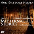 Mitternachtsstories von Hansjorg Martin - Nur fur starke Nerven, Folge 1 (ungekurzt)