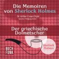 Sherlock Holmes: Die Memoiren von Sherlock Holmes - Der griechische Dolmetscher (Ungekurzt)