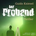 Der Proband (Ungekurzt)