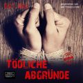 Todliche Abgrunde (ungekurzt)