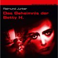 Dreamland Grusel, Folge 42: Das Geheimnis der Betty H.