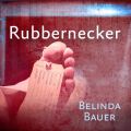 Rubbernecker (Unabridged)