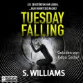 Tuesday Falling (Ungekurzt)