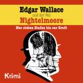 Edgar Wallace, Nr. 4: Edgar Wallace und der Fall Nightelmoore