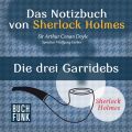 Sherlock Holmes - Das Notizbuch von Sherlock Holmes: Die drei Garridebs (Ungekurzt)