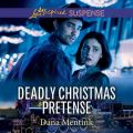Deadly Christmas Pretense - Roughwater Ranch Cowboys, Book 2 (Unabridged)