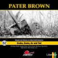 Pater Brown, Folge 62: Grube, Dame, As und Tod