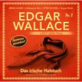 Edgar Wallace, Edgar Wallace lost den Fall, Nr. 2: Das irische Halstuch