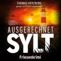 Ausgerechnet Sylt - Hannah Lambert ermittelt, Band 1 (ungekurzt)