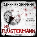 Der Flustermann - Ein Fall fur Laura Kern (Ungekurzt)