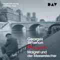 Maigret und der Messerstecher (Ungekurzt)