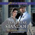 Lone Star Standoff - Lone Star Justice, Book 6 (Unabridged)