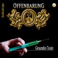 Offenbarung 23, Folge 34: Gesundes Toxin