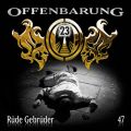 Offenbarung 23, Folge 47: Rude Gebruder