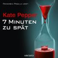 7 Minuten zu spat (Gekurzt)