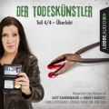 Der Todeskunstler, Folge 4: Uberlebt