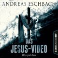 Das Jesus-Video, Folge 1-4: Die komplette Horspiel-Reihe nach Andreas Eschbach