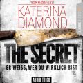 The Secret - Er weiss, wer du wirklich bist (Ungekurzt)