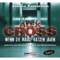 Wenn die Mause Katzen jagen - Alex Cross 4